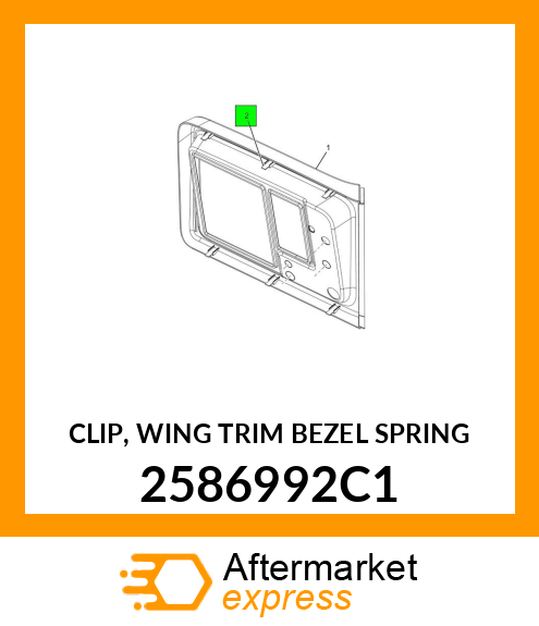 CLIP, WING TRIM BEZEL SPRING 2586992C1