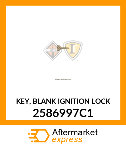 KEY, BLANK IGNITION LOCK 2586997C1