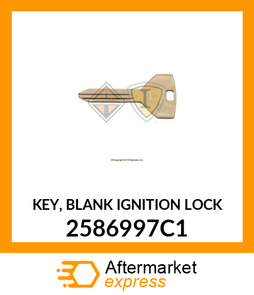 KEY, BLANK IGNITION LOCK 2586997C1