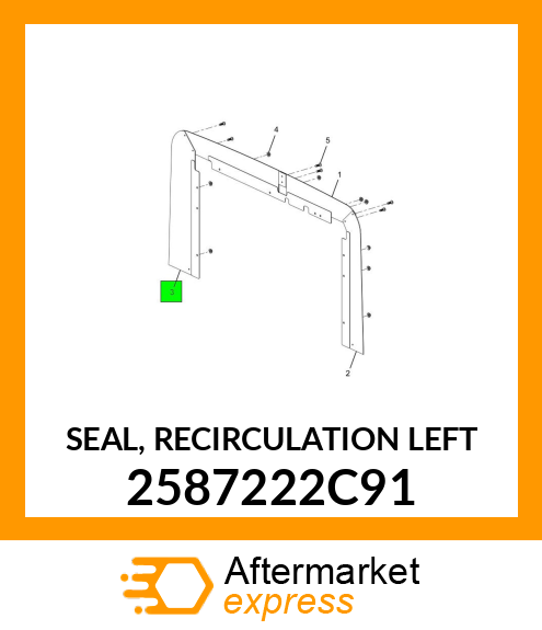 SEAL, RECIRCULATION LEFT 2587222C91