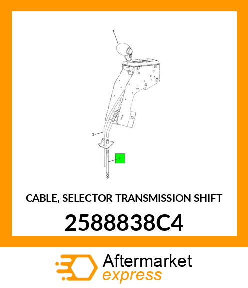 CABLE, SELECTOR TRANSMISSION SHIFT 2588838C4