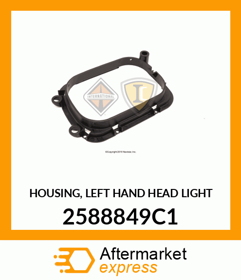 HOUSING, LEFT HAND HEAD LIGHT 2588849C1