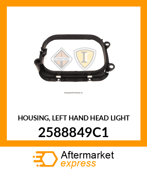 HOUSING, LEFT HAND HEAD LIGHT 2588849C1