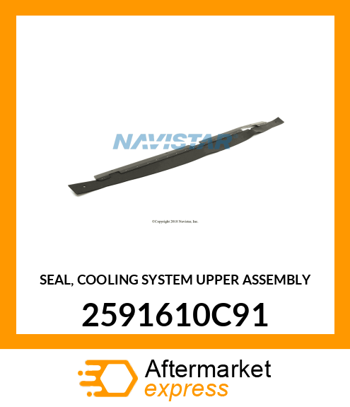 SEAL, COOLING SYSTEM UPPER ASSEMBLY 2591610C91