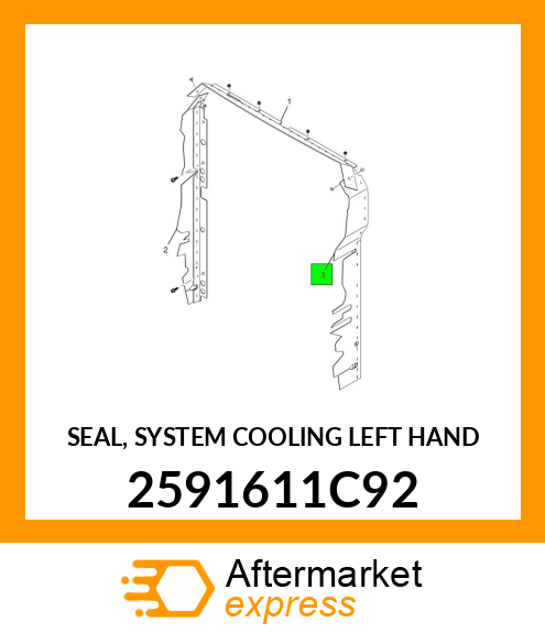 SEAL, SYSTEM COOLING LEFT HAND 2591611C92