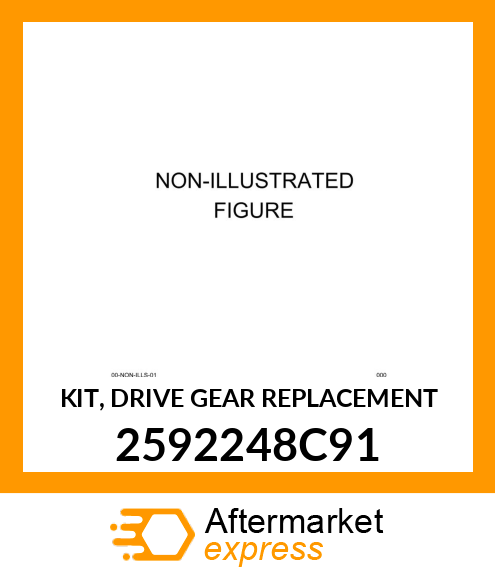 KIT, DRIVE GEAR REPLACEMENT 2592248C91