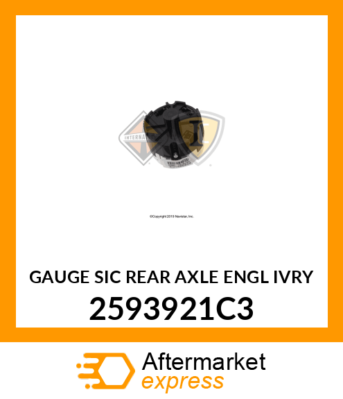 GAUGE SIC REAR AXLE ENGL IVRY 2593921C3