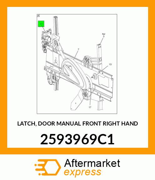 LATCH, DOOR MANUAL FRONT RIGHT HAND 2593969C1