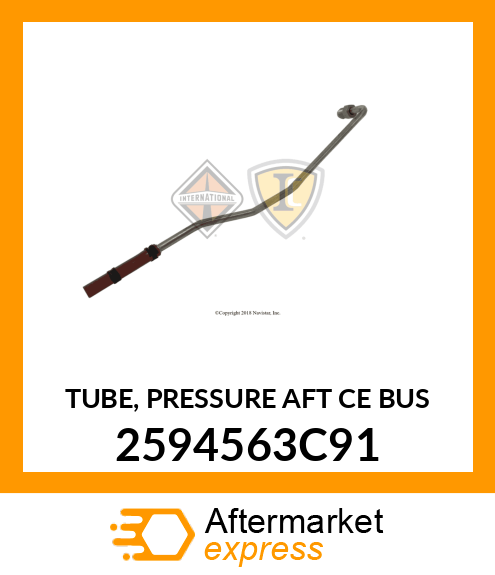 TUBE, PRESSURE AFT CE BUS 2594563C91