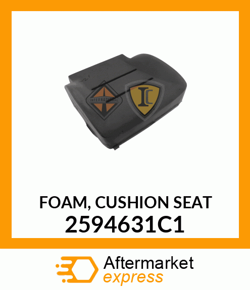 FOAM, CUSHION SEAT 2594631C1