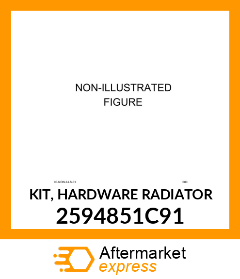 KIT, HARDWARE RADIATOR 2594851C91
