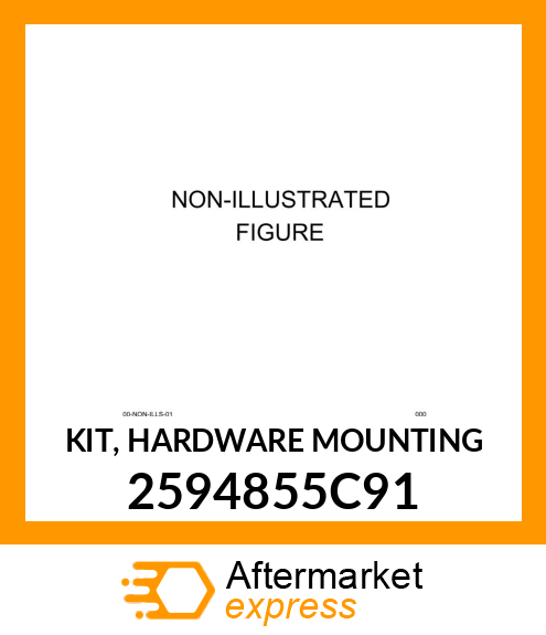 KIT, HARDWARE MOUNTING 2594855C91