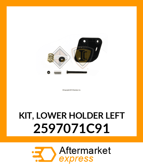 KIT, LOWER HOLDER LEFT 2597071C91