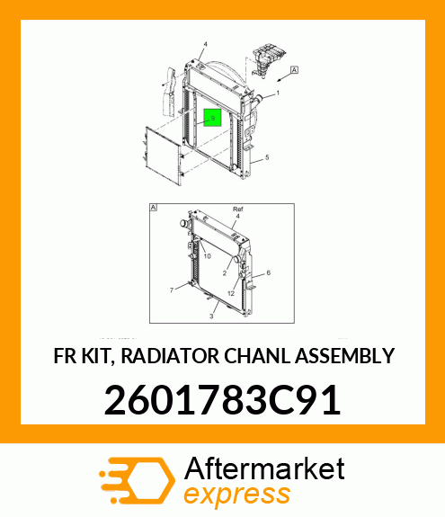 FR KIT, RADIATOR CHANL ASSEMBLY 2601783C91