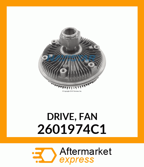 DRIVE, FAN 2601974C1