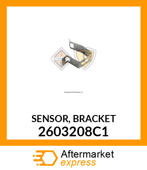 SENSOR, BRACKET 2603208C1