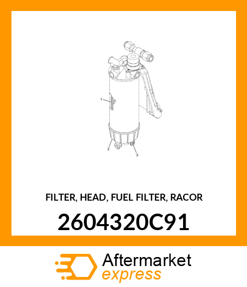 FILTER, HEAD, FUEL FILTER, RACOR 2604320C91