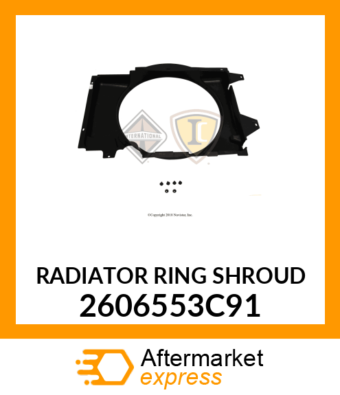 RADIATOR RING SHROUD 2606553C91