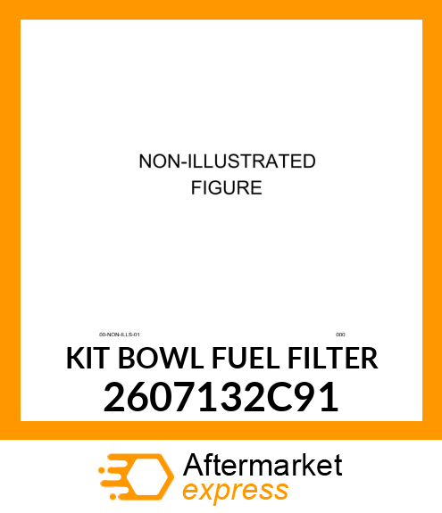 KIT BOWL FUEL FILTER 2607132C91