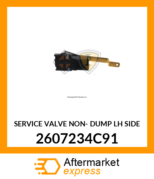 SERVICE VALVE NON- DUMP LH SIDE 2607234C91