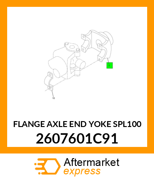 FLANGE AXLE END YOKE SPL100 2607601C91