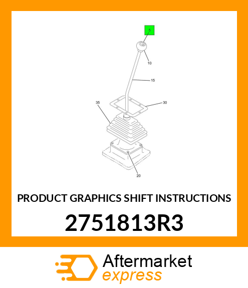 PRODUCT GRAPHICS SHIFT INSTRUCTIONS 2751813R3