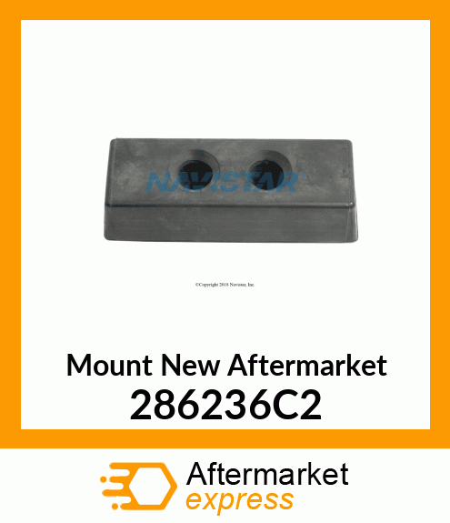 Mount New Aftermarket 286236C2