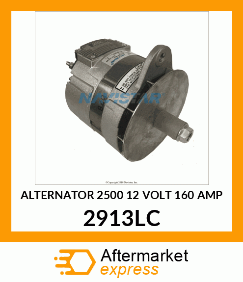 ALTERNATOR 2500 12 VOLT 160 AMP 2913LC