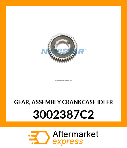 GEAR, ASSEMBLY CRANKCASE IDLER 3002387C2