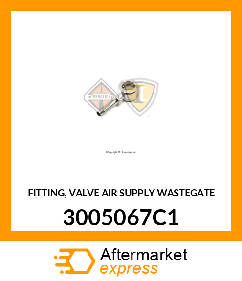 FITTING, VALVE AIR SUPPLY WASTEGATE 3005067C1