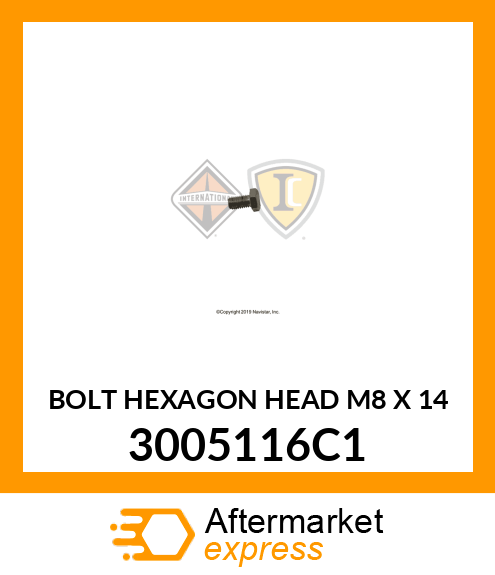 BOLT HEXAGON HEAD M8 X 14 3005116C1