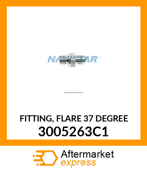 FITTING, FLARE 37 DEGREE 3005263C1