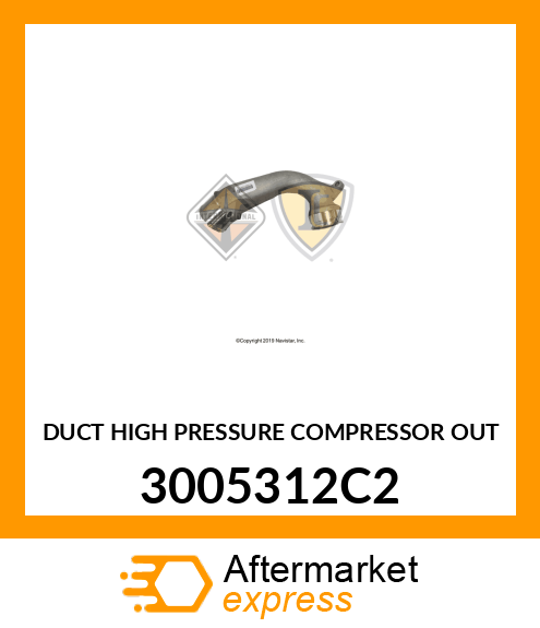 DUCT HIGH PRESSURE COMPRESSOR OUT 3005312C2