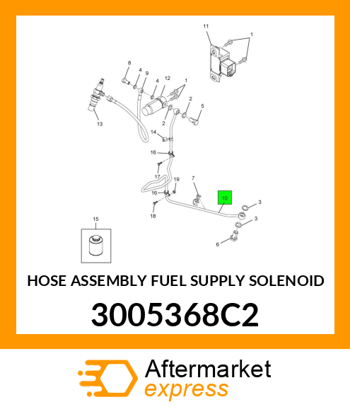 HOSE ASSEMBLY FUEL SUPPLY SOLENOID 3005368C2