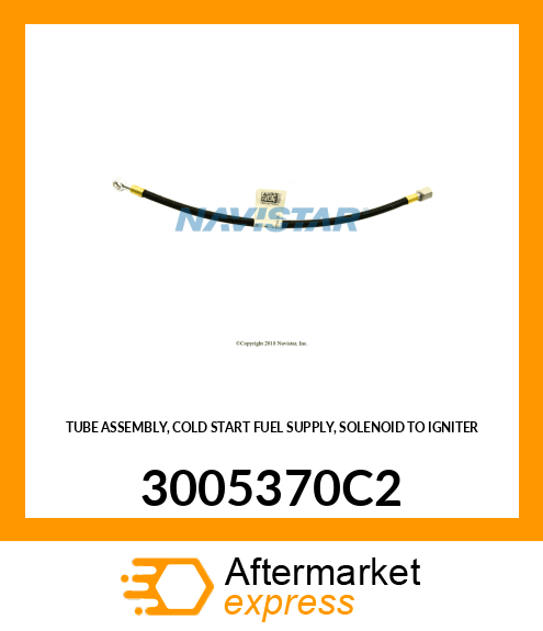 TUBE ASSEMBLY, COLD START FUEL SUPPLY, SOLENOID TO IGNITER 3005370C2