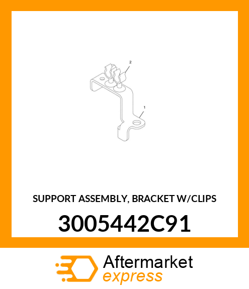 SUPPORT ASSEMBLY, BRACKET W/CLIPS 3005442C91