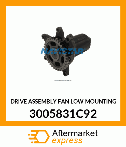 DRIVE ASSEMBLY FAN LOW MOUNTING 3005831C92