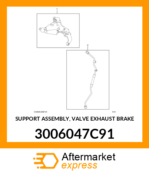 SUPPORT ASSEMBLY, VALVE EXHAUST BRAKE 3006047C91