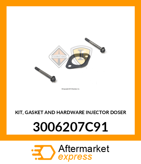 KIT, GASKET AND HARDWARE INJECTOR DOSER 3006207C91