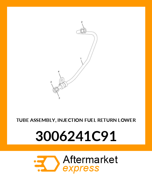 TUBE ASSEMBLY, INJECTION FUEL RETURN LOWER 3006241C91