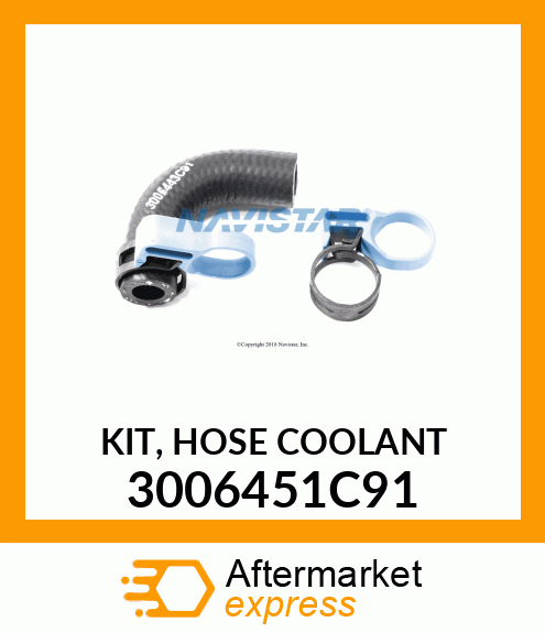 KIT, HOSE COOLANT 3006451C91