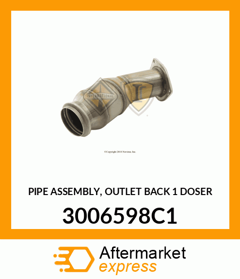 PIPE ASSEMBLY, OUTLET BACK 1 DOSER 3006598C1