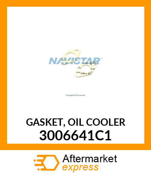 GASKET, OIL COOLER 3006641C1