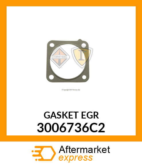 GASKET EGR 3006736C2