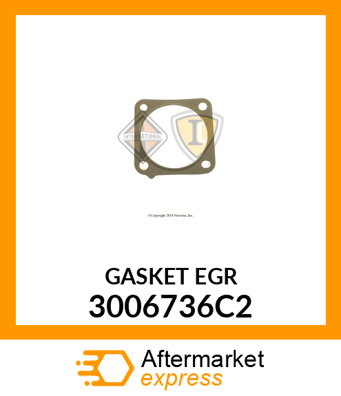 GASKET EGR 3006736C2