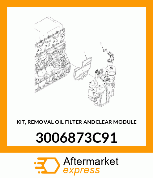 KIT, REMOVAL OIL FILTER ANDCLEAR MODULE 3006873C91