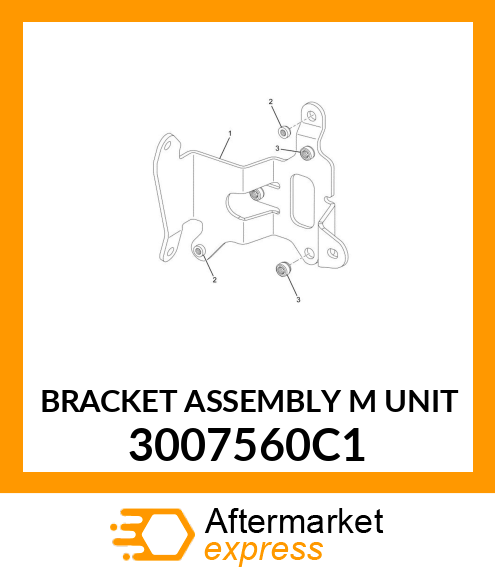 BRACKET ASSEMBLY M UNIT 3007560C1