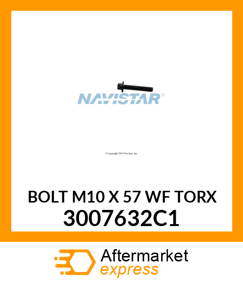 BOLT M10 X 57 WF TORX 3007632C1