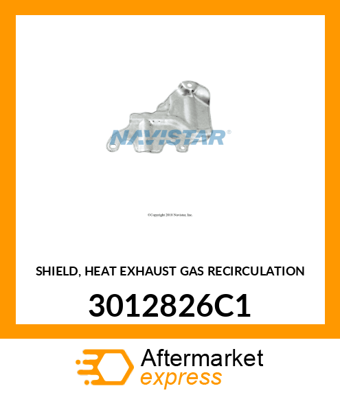 SHIELD, HEAT EXHAUST GAS RECIRCULATION 3012826C1