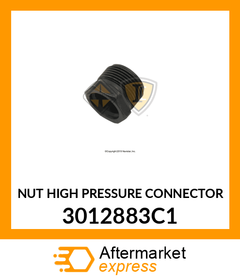 NUT HIGH PRESSURE CONNECTOR 3012883C1